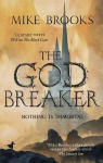 Godbreaker: The God-King Chronicles, Book 3