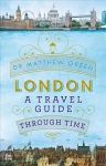 London: A Travel Guide Through Time