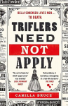 Triflers Need Not Apply: Be frightened of her. Secretly root for her. And watch history's original female serial killer find her next victim.