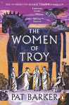 Women of Troy: The Sunday Times Number One Bestseller