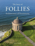 Story of Follies: Architectures of Eccentricity