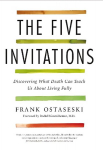 Five Invitations: Discovering What Death Can Teach Us About Living Fully Air Iri OME