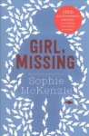 Girl, Missing: The top-ten bestselling thriller 10th anniversary edition