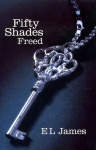 Fifty Shades Freed: The #1 Sunday Times bestseller