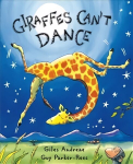 Giraffes Can't Dance: International No.1 Bestseller New edition
