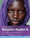 Edexcel GCSE (9-1) Religious Studies B Paper 2: Religion, Peace and Conflict - Islam Student Book, Paper 2