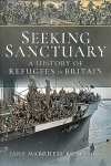 Seeking Sanctuary: A History of Refugees in Britain
