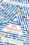 Hey Sherlock!