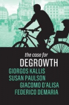 Case For Degrowth