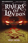 Rivers of London: Volume 1 - Body Work: Body Work