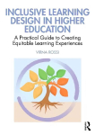Inclusive Learning Design in Higher Education: A Practical Guide to Creating Equitable Learning Experiences
