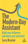 Modern-Day Assistant: Build Your Influence and Boost Your Potential