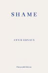 Shame - WINNER OF THE 2022 NOBEL PRIZE IN LITERATURE