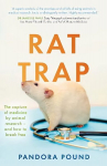 Rat Trap: The capture of medicine by animal research and how to break free