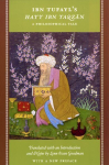 Ibn Tufayl's Hayy Ibn Yaqzan: A Philosophical Tale Updated ed.