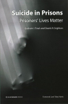 Suicide in Prisons: Prisoners' Lives Matter