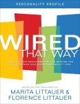 Wired That Way Personality Profile An EasytoUse Questionnaire for Helping You Discover Your GodGiven Personality Type
