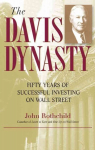 Davis Dynasty: Fifty Years of Successful Investing on Wall Street