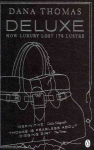 Deluxe: How Luxury Lost its Lustre