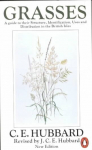 Grasses: A Guide to Their Structure, Identification, Uses and Distribution
