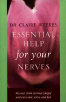 Essential Help for Your Nerves: Recover from Nervous Fatigue and Overcome Stress and Fear New edition