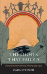 Lights that Failed: European International History 1919-1933