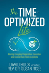 Time-Optimized Life: Moving Everyday Preparation, Execution and Control from Finite to Infinite