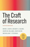 Craft of Research, Fifth Edition Fifth Edition