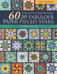 60 Fabulous Paper-Pieced Stars, 2nd Edition: Includes 10 New National Parks Blocks