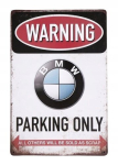 Metallplaat / Dekoratiivne tahvel Bmw Parking Only