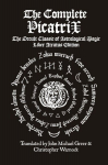 The Complete Picatrix: The Occult Classic of Astrological Magic Liber Atratus Edition, The Complete Picatrix: The Occult Classic of Astrological Magic Liber Atratus Edition