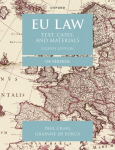 EU Law: Text, Cases, and Materials UK Version, EU Law: Text, Cases, and Materials UK Version
