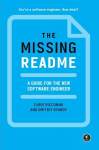 The Missing README: A Guide for the New Software Engineer, The Missing README: A Guide for the New Software Engineer