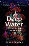 Deep Water: The World in the Ocean, Deep Water: The World in the Ocean