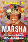 Marsha: The Joy and Defiance of Marsha P. Johnson, Marsha: The Joy and Defiance of Marsha P. Johnson