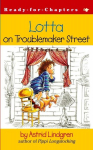 Lotta on Troublemaker Street, Lotta on Troublemaker Street