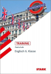 Training Realschule - Englisch 6. Klasse: Aufgaben mit L&ouml;sungen, Training Realschule - Englisch 6. Klasse: Aufgaben mit L&ouml;sungen