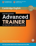 Advanced Trainer. Second edition. Six Practice Tests without answers and downloadable audio: Second edition. Six Practice Tests without answers and downloadable audio, Advanced Trainer. Second edition. Six Practice Tests without answers and downloada ...