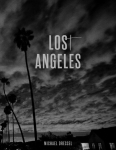 Michael Dressel, Los(t) Angeles, Michael Dressel, Los(t) Angeles
