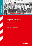 STARK Klassenarbeiten Gymnasium - Englisch 5. Klasse, STARK Klassenarbeiten Gymnasium - Englisch 5. Klasse