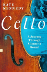 Cello: A Journey Through Silence to Sound, Cello: A Journey Through Silence to Sound