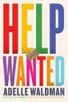 Help Wanted: A Novel, Help Wanted: A Novel
