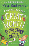 Fantastically Great Women Sports Stars and their Stories, Fantastically Great Women Sports Stars and their Stories