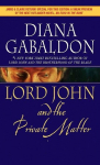 Lord John and the Private Matter, Lord John and the Private Matter