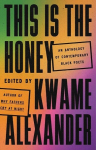 This Is the Honey: An Anthology of Contemporary Black Poets, This Is the Honey: An Anthology of Contemporary Black Poets