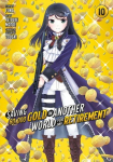 Saving 80,000 Gold in Another World for My Retirement 10 (Manga), Saving 80,000 Gold in Another World for My Retirement 10 (Manga)