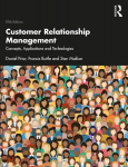 Customer Relationship Management: Concepts, Applications and Technologies, Customer Relationship Management: Concepts, Applications and Technologies