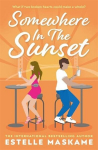 Somewhere in the Sunset, Somewhere in the Sunset