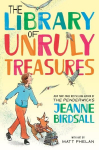 The Library of Unruly Treasures, The Library of Unruly Treasures