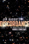 Discordance: The Troubled History of the Hubble Constant, Discordance: The Troubled History of the Hubble Constant